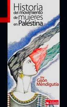 Uhintifada 244: Charlamos con Mar Gijón de la historia del movimiento de mujeres en Palestina