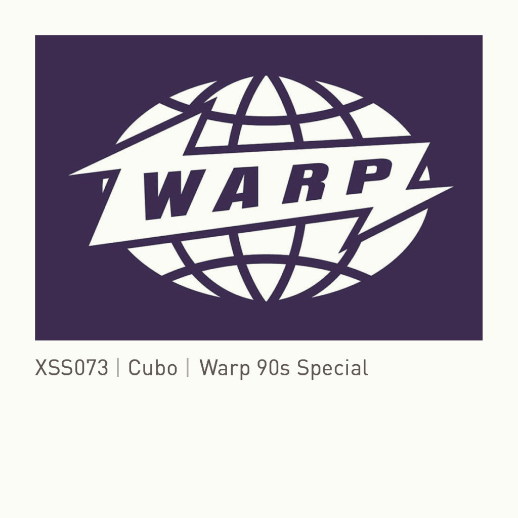 XSS073 | Cubo | Warp 90s Special
