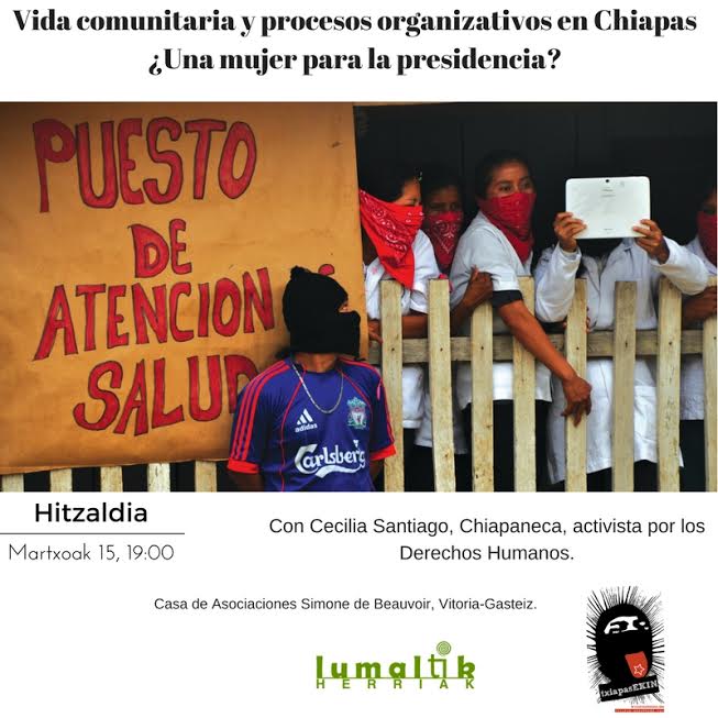 Cecilia Santiago (activista chiapaneca): «Vida comunitaria y procesos organizativos en Chiapas ¿Una mujer para la presidencia?»