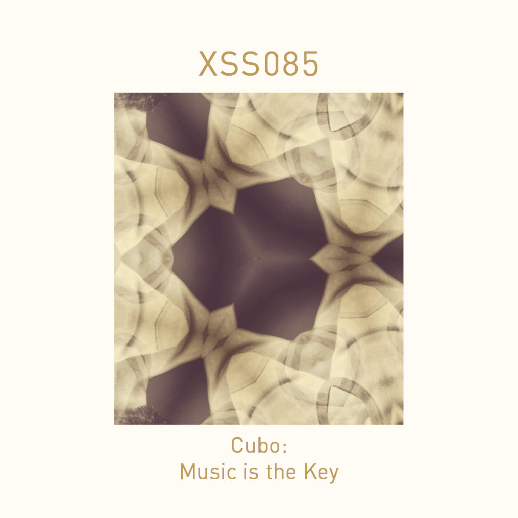XSS085 | Cubo | Music Is the Key