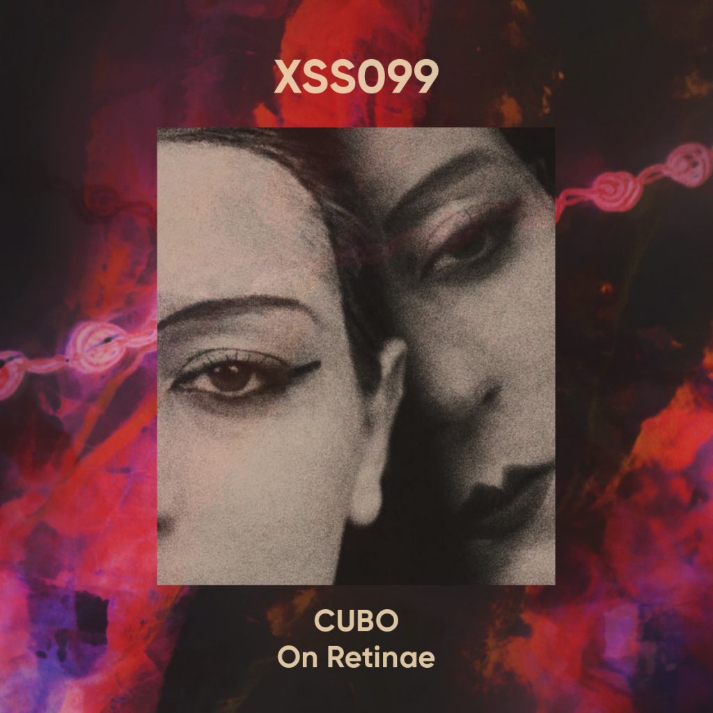 XSS099 | Cubo | On Retinae