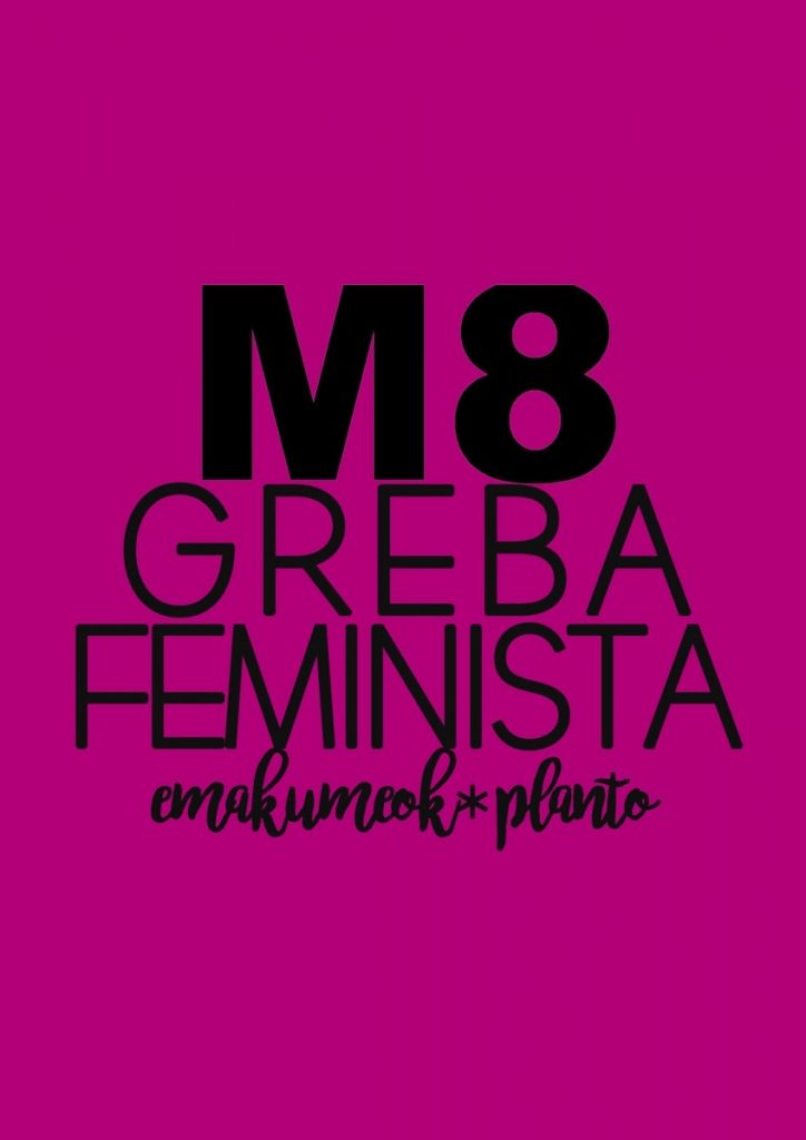 O no será | Huelga feminista, desde Euskal Herria hasta Ecuador