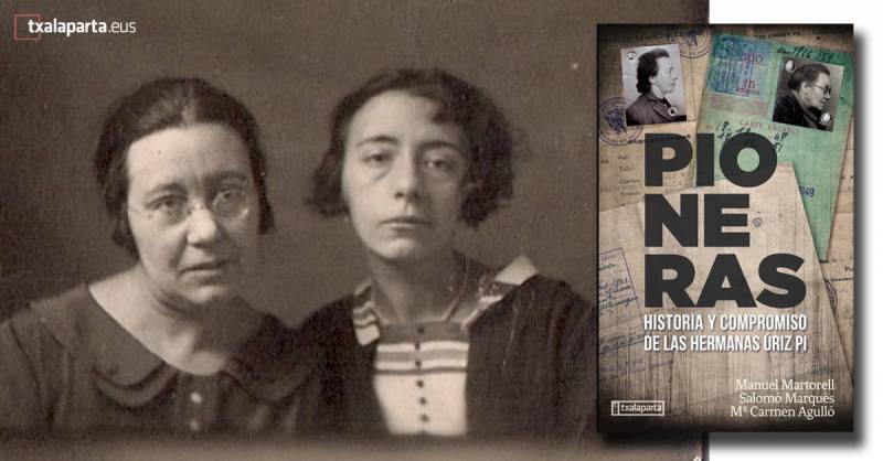 Pioneras: la historia de Pepita y Elisa Úriz Pi, dos navarras vanguardistas, feministas y revolucionarias