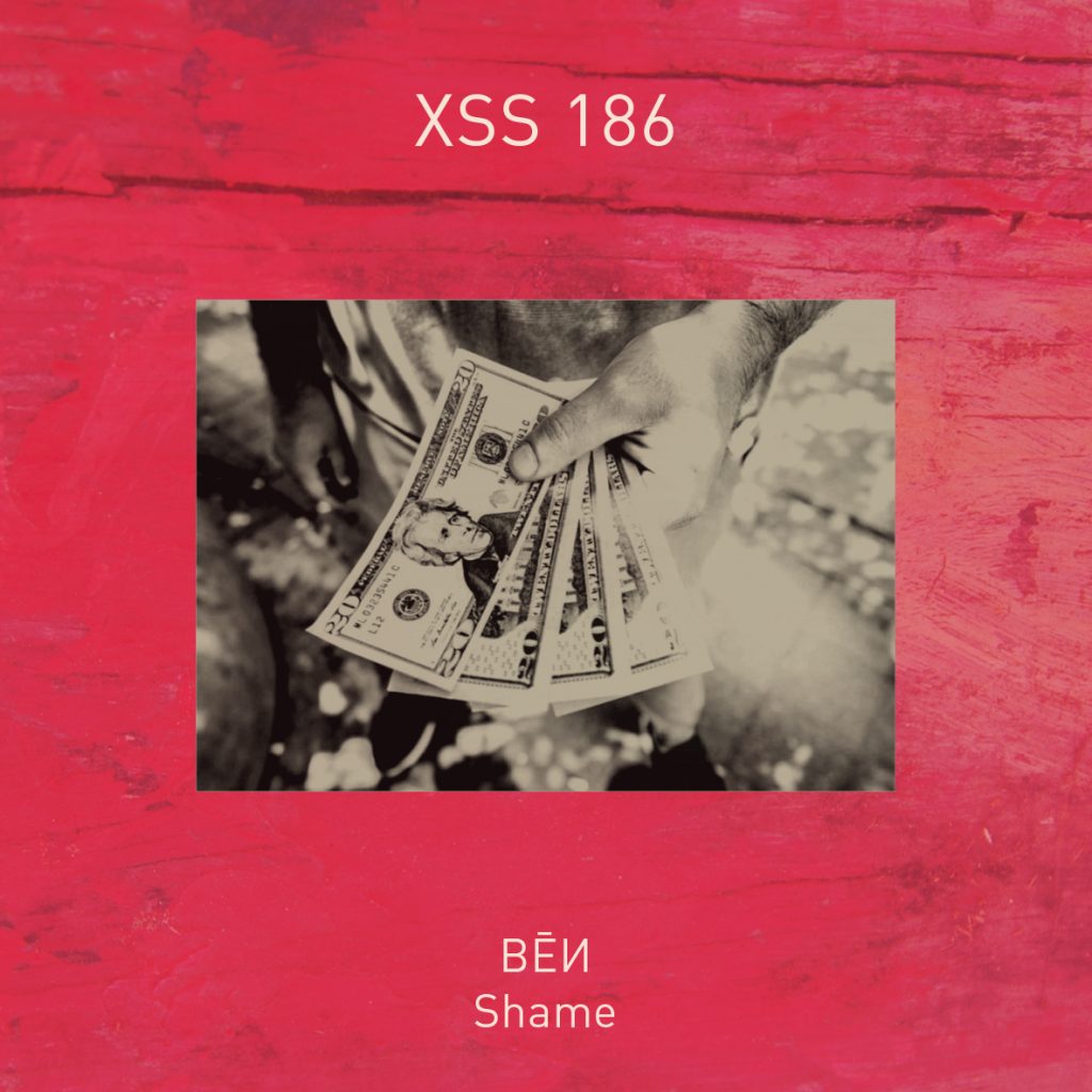 XSS186 | BĒИ | Shame