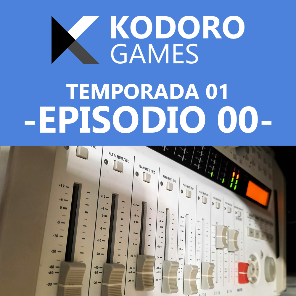 Kodoro Games 1×00 – Presentación