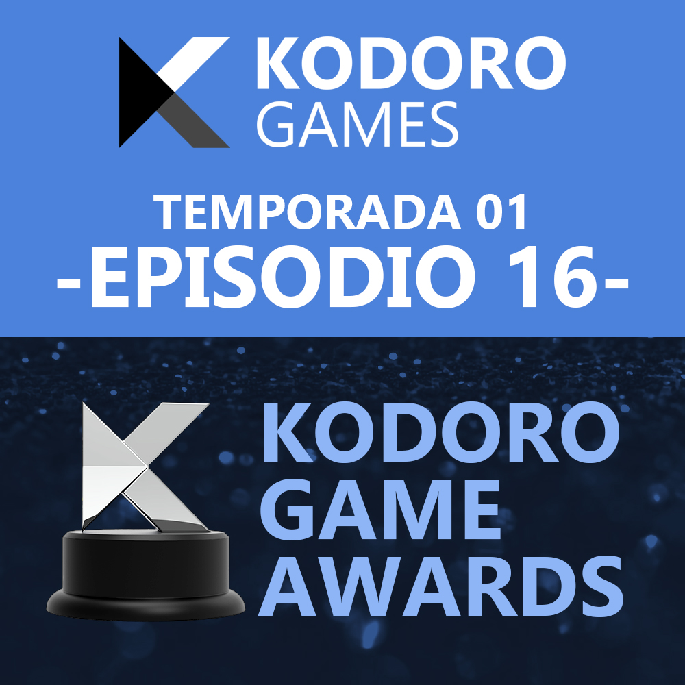 Kodoro Games – 1×16 – Kodoro Game Awards 2022 (Parte 2)