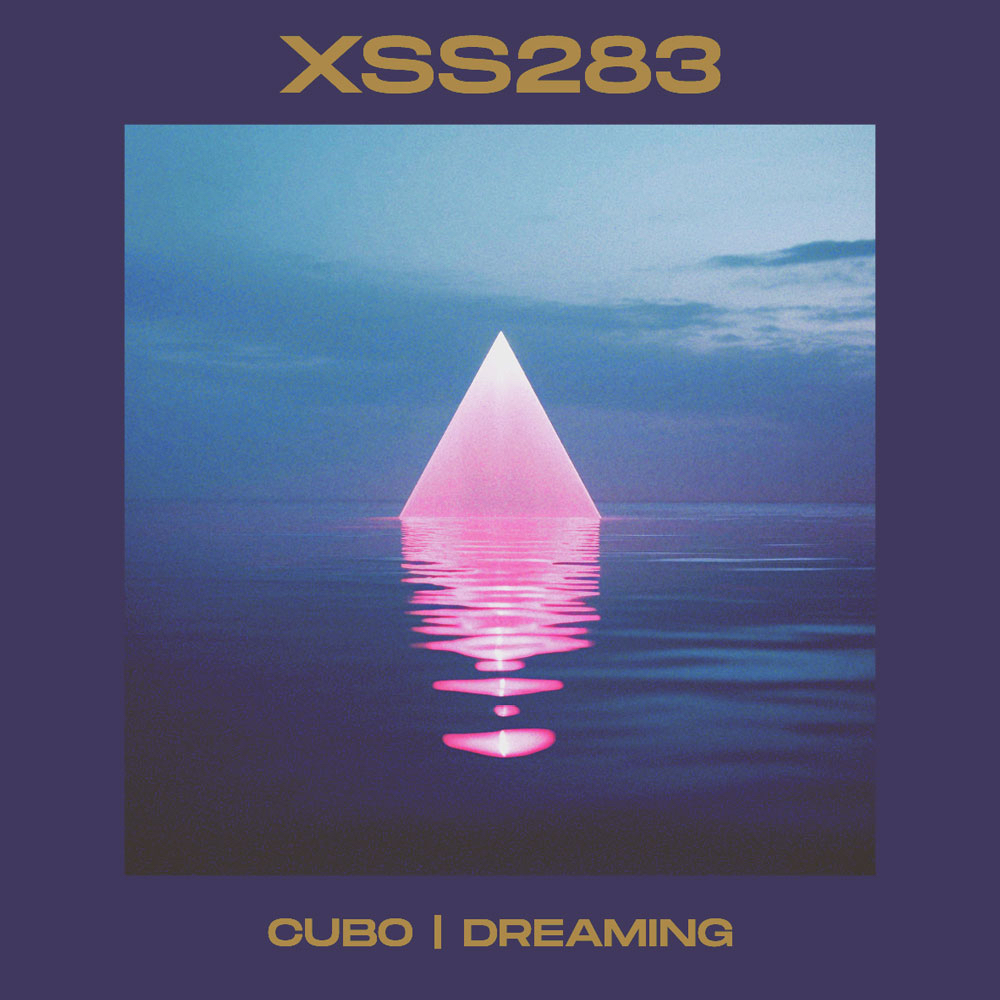 XSS283 | Cubo | Dreaming