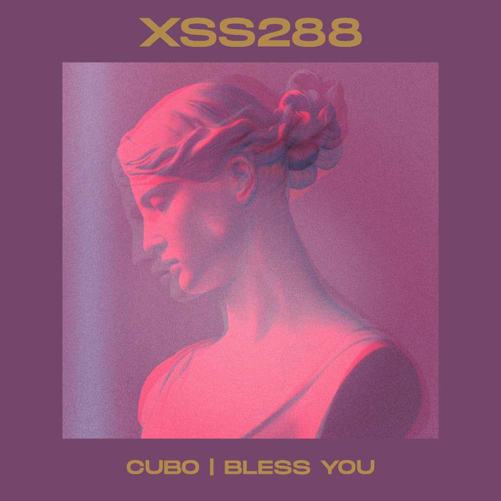 XSS288 | Cubo | Bless You