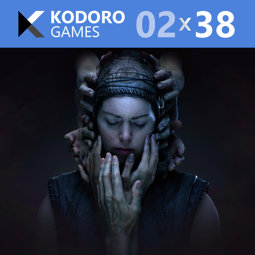 Kodoro Games – 2×38 – Warhammer Skulls y Senua’s Saga: Hellblade II