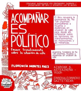 “Un acompañamiento transfeminista implica admitir que mientras se acompaña, se lucha”