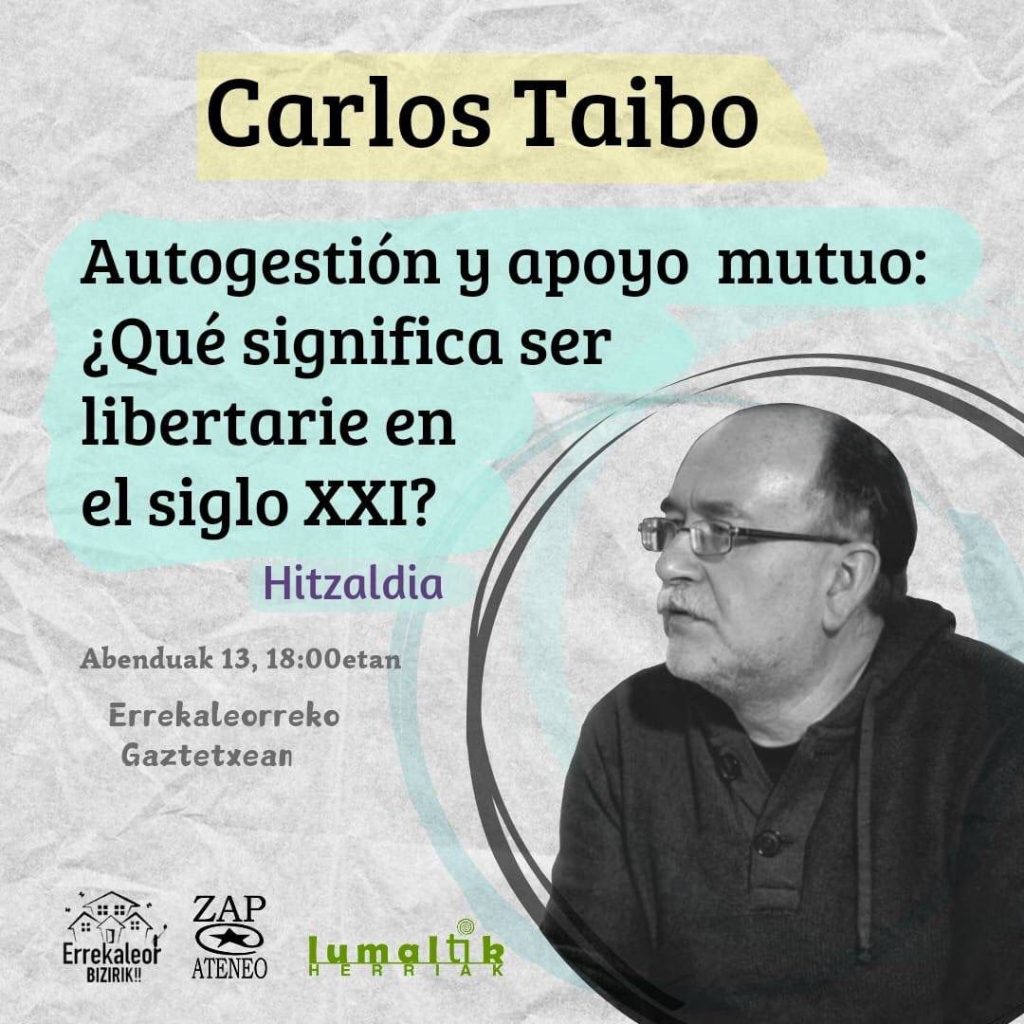 Autogestión y apoyo mutuo: ¿Qué significa ser libertarie en el siglo XXI?