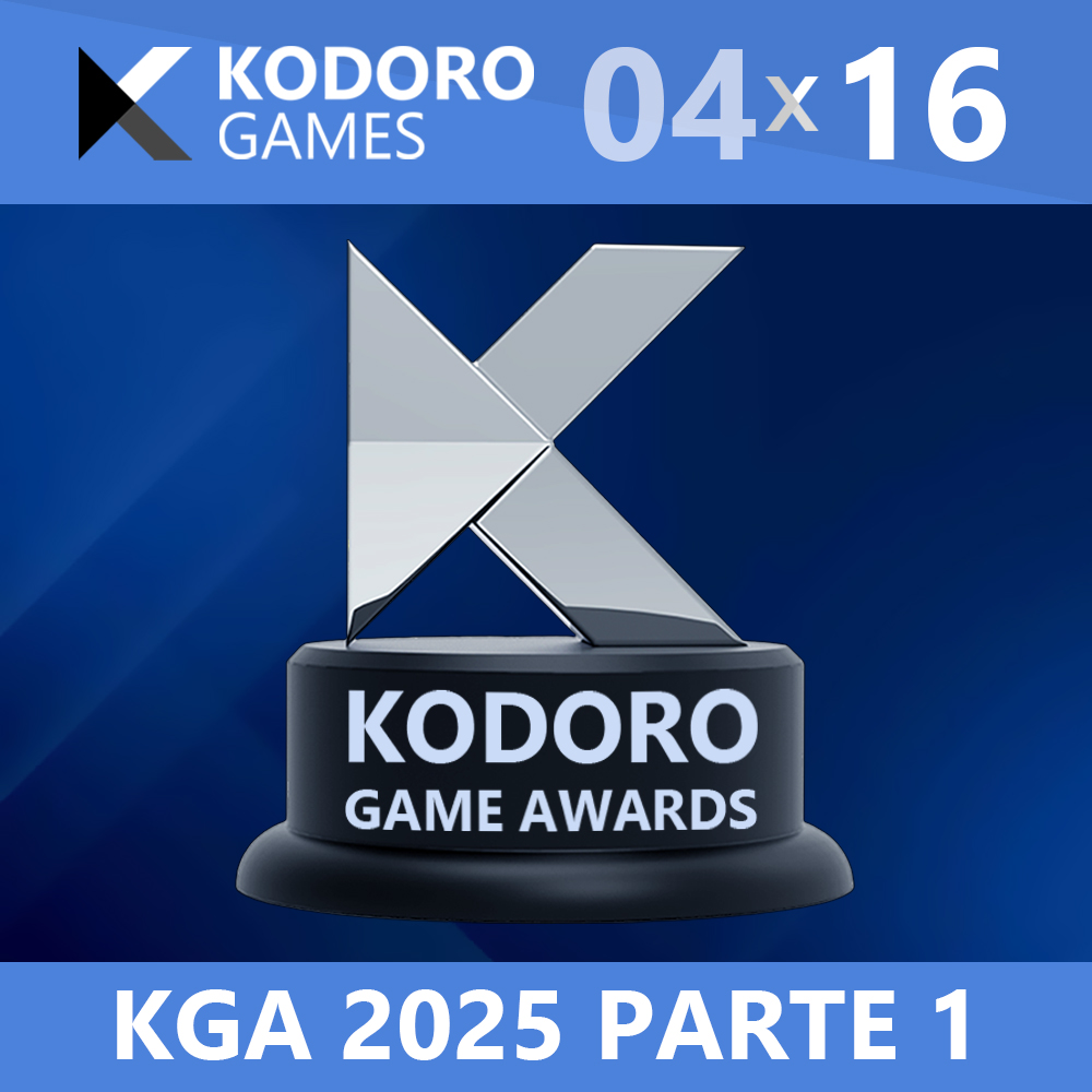 Kodoro Games – 4×16 – Kodoro Game Awards 2025 (Parte 1)