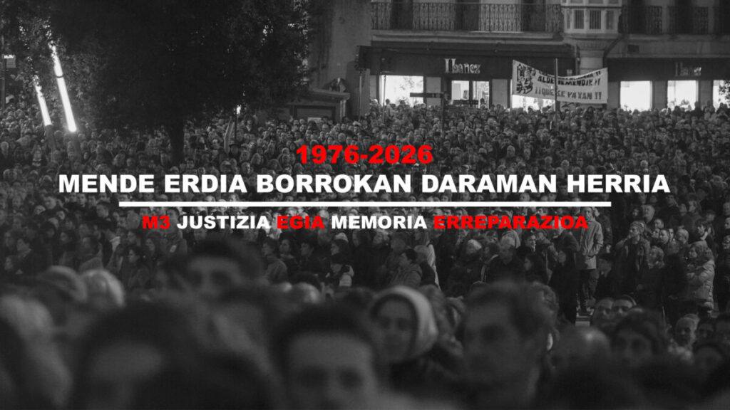 Martxoak 3 | Mende erdia borrokan daraman herria